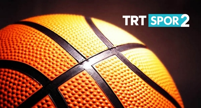 Basketbolun devleri TRT SPOR2’de