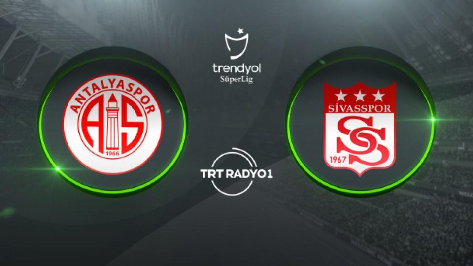 Antalyaspor Sivasspor’u ağırlıyor