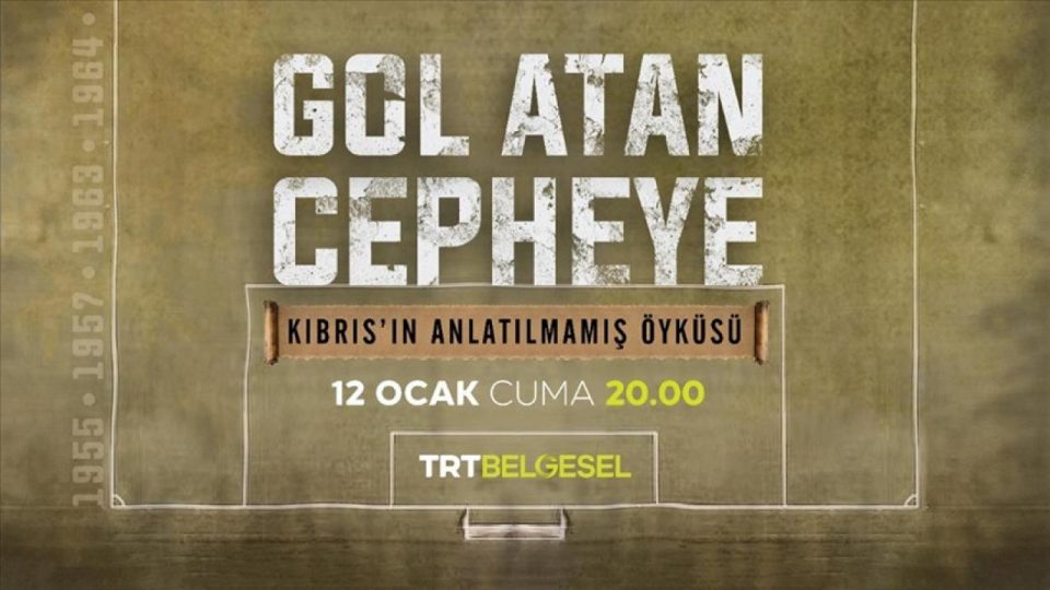 “Gol Atan Cepheye” belgeseli ilk bölümüyle TRT Belgesel’de