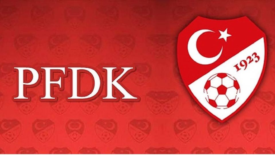 PFDK’dan Süper Lig’den 7 kulübe ceza