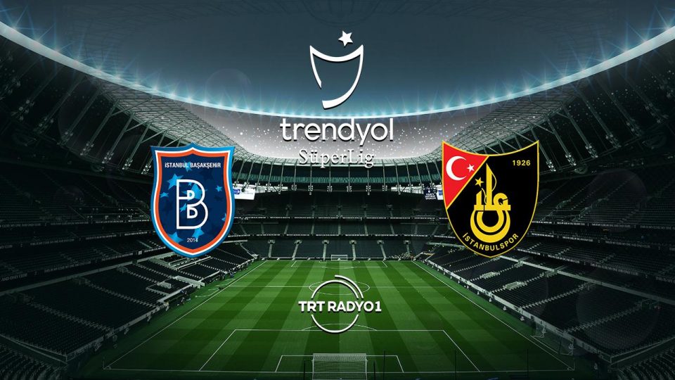 Başakşehir İstanbulspor’u ağırlıyor