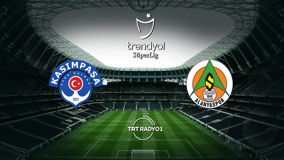 Kasımpaşa Alanyaspor ile karşılaşıyor